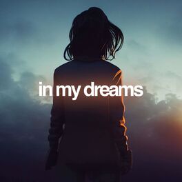 Album cover of In My Dreams
