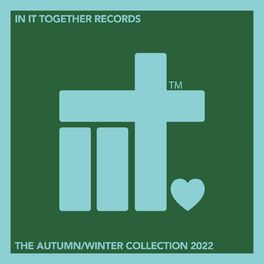 Album cover of In It Together Records The Autumn / Winter Collection 2022