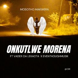 Album cover of Onkutlwe Morena (feat. FM & Vader oa Lekaota)