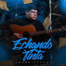 Album cover of Echando Tinta