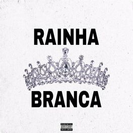 Album cover of Rainha Branca
