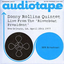 Album cover of Live From The 'Riverboat President', New Orleans, LA. April 20th 1977 NPR Broadcast (Remastered)