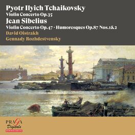 Album cover of Pyotr Ilyich Tchaikovsky: Violin Concerto - Jean Sibelius: Violin Concerto, Humoresques Op. 87 Nos. 1 & 2