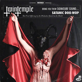 Album cover of Twin Temple (Bring You Their Signature Sound.... Satanic Doo-Wop)