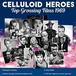 Album cover of Celluloid Heroes (Top-Grossing Films 1969)