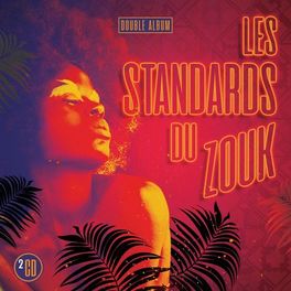 Album cover of Les standards du zouk