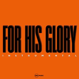 Album cover of For His Glory (Instrumental)