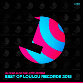 Album cover of Kolombo & Loulou Players Present Best of Loulou Records 2015