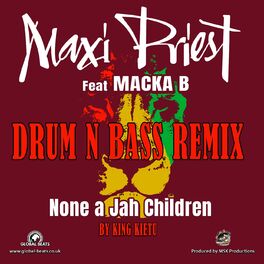 Album cover of None a Jah Children (King Kietu DNB Remix)