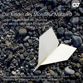 Album cover of Die Kinder des Monsieur Mathieu. Lieder aus dem Film »Les choristes« und weitere Lieder für Kinderchor