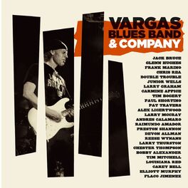 Album cover of Vargas Blues Band & Company