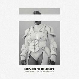 Album cover of Never Thought (feat. DC Young Fly)
