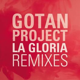 Album cover of La Gloria (Remixes)
