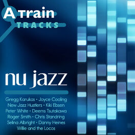 Album cover of A Train Tracks - Nu Jazz