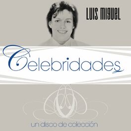 Album cover of Celebridades- Luis Miguel