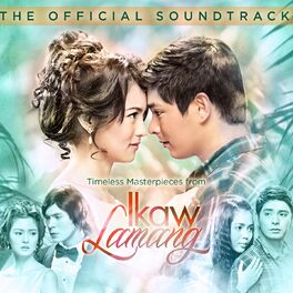 Album cover of Ikaw Lamang (Original Motion Picture Soundtrack)