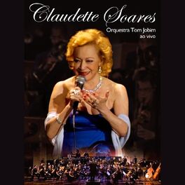 Album cover of Claudette Soares e Orquestra Tom Jobim (Ao Vivo)