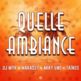Album cover of Quelle Ambiance (feat. Makassy) (feat. Makassy)