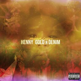 Album cover of Henny Gold n Denim
