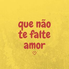 Album cover of Que não te falte amor