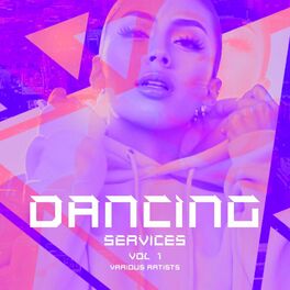 Album cover of Dancing Services, Vol. 1