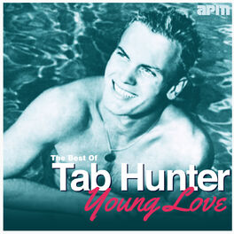Album cover of Young Love - The Best Of Tab Hunter