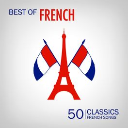 Album cover of Best of French Songs (50 Classic French Songs)