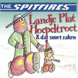 Album cover of Landje Plat Hoepeltroet & Dat Soort Zaken