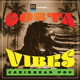 Album cover of Costa Vibes: Caribbean Pop