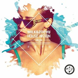 Album cover of Milk & Sugar House Nation Ibiza 2020