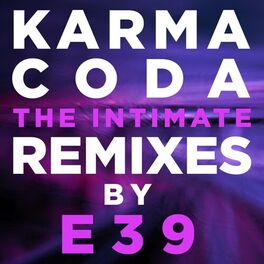 Album cover of The Intimate Remixes by E39