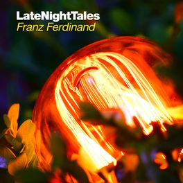 Album cover of Late Night Tales: Franz Ferdinand