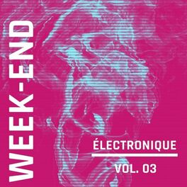 Album picture of Week-End Electronique, Vol. 3