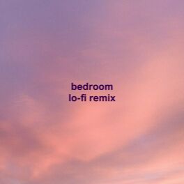 Album cover of Bedroom (Lo-Fi Remix)