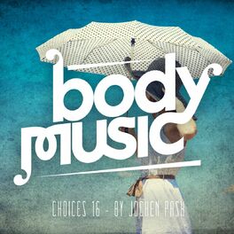 Album cover of Body Music - Choices 16