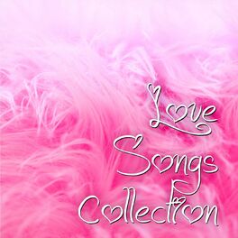 Album cover of Love songs collection (Best Valentine's day songs)
