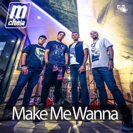 Album cover of Make Me Wanna (Maré Cheia)
