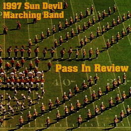 Album cover of Sun Devil Marching Band Pass In Review 1997