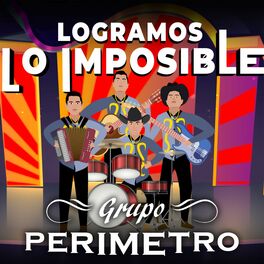 Album cover of Logramos Lo Imposible