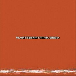 Album cover of PlantedInMyMind.Memo