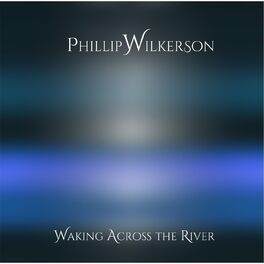 Album cover of Waking Across the River