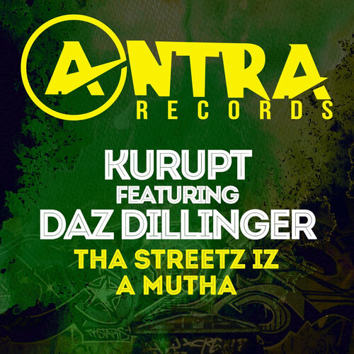 Kurupt - Tha Streetz Iz a Mutha: lyrics and songs | Deezer
