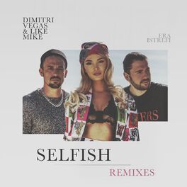 Album cover of Selfish (The Remixes)