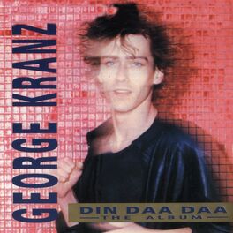 Album cover of Din Daa Daa (The Album)