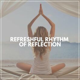 Album cover of Refreshful Rhythm of Reflection