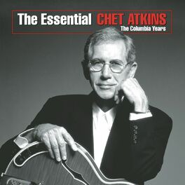 Album cover of The Essential Chet Atkins - The Columbia Years
