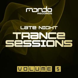 Album cover of Late Night Trance Sessions, Vol. 5