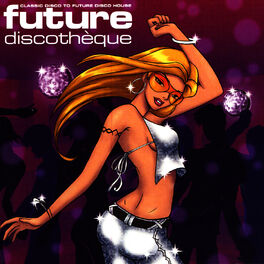 Album cover of Future Discothèque