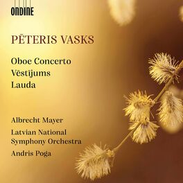 Album cover of Pēteris Vasks: Oboe Concerto, Vēstījums & Lauda