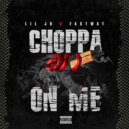 Album cover of Choppa On Me (feat. FastWay)